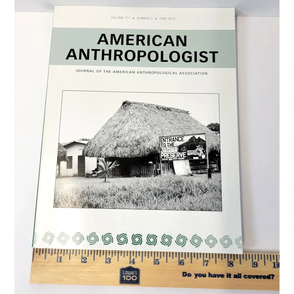 American Anthropologist Vol 117 No 2 June 2015‎ Anthropology Journal Softcover